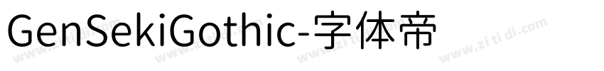 GenSekiGothic字体转换