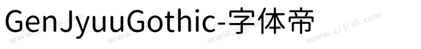 GenJyuuGothic字体转换
