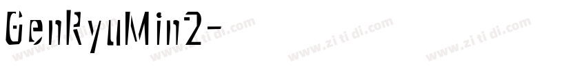 GenRyuMin2字体转换