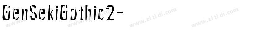 GenSekiGothic2字体转换