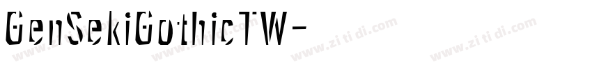 GenSekiGothicTW字体转换