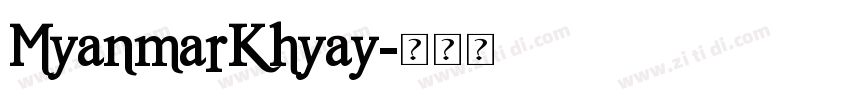 MyanmarKhyay字体转换