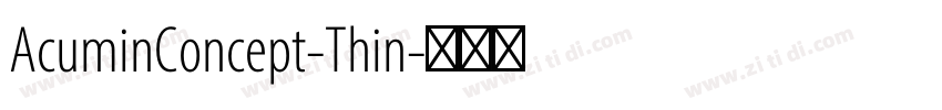 AcuminConcept-Thin字体转换