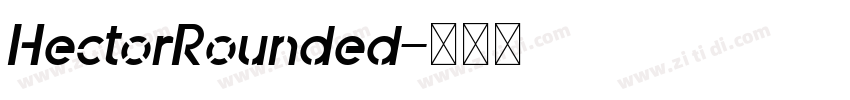 HectorRounded字体转换