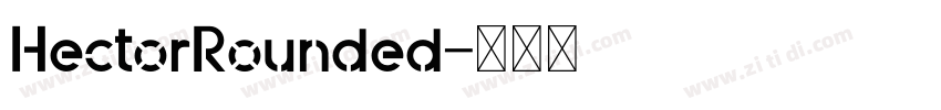 HectorRounded字体转换