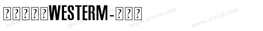 未来园常规Westerm字体转换