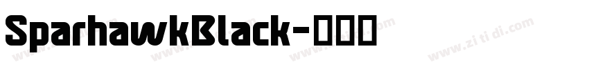 SparhawkBlack字体转换 SparhawkBlack字体转换