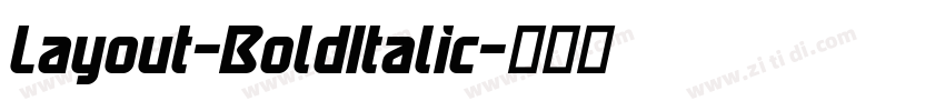 Layout-BoldItalic字体转换
