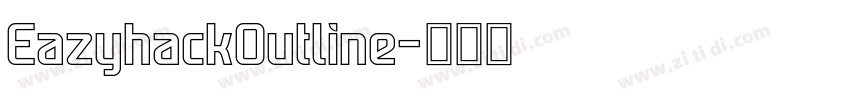 EazyhackOutline字体转换