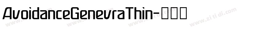AvoidanceGenevraThin字体转换