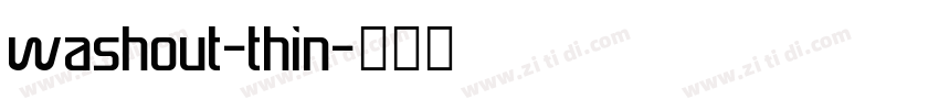 washout-thin字体转换
