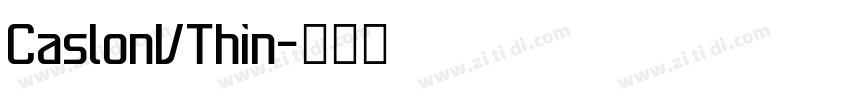 CaslonVThin字体转换