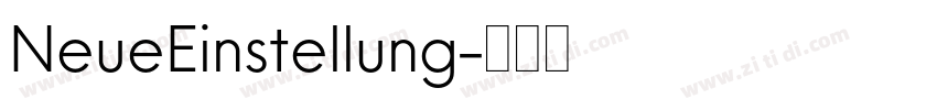 NeueEinstellung字体转换