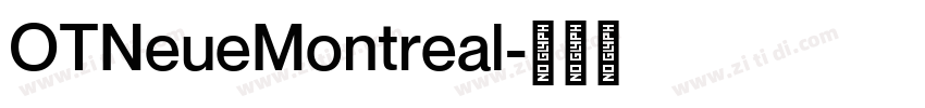 OTNeueMontreal字体转换 OTNeueMontreal字体转换