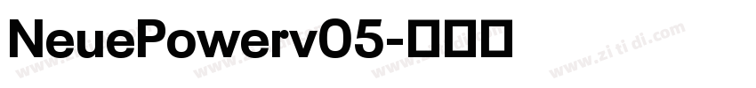 NeuePowerv05字体转换 NeuePowerv05字体转换