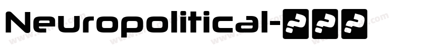 Neuropolitical字体转换