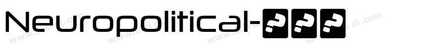 Neuropolitical字体转换