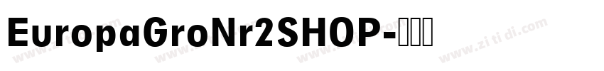 EuropaGroNr2SHOP字体转换