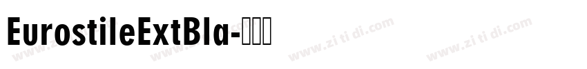 EurostileExtBla字体转换
