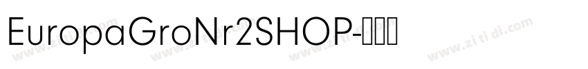 EuropaGroNr2SHOP字体转换