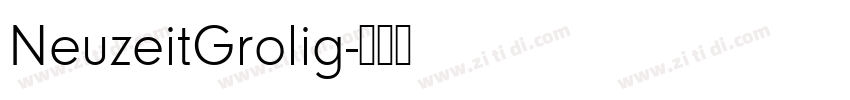 NeuzeitGrolig字体转换 NeuzeitGrolig字体转换