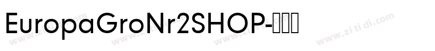 EuropaGroNr2SHOP字体转换