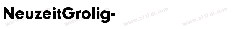 NeuzeitGrolig字体转换 NeuzeitGrolig字体转换