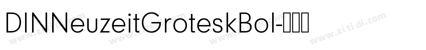 DINNeuzeitGroteskBol字体转换