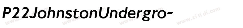 P22JohnstonUndergro字体转换