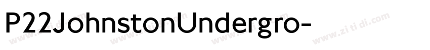 P22JohnstonUndergro字体转换