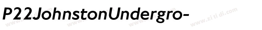 P22JohnstonUndergro字体转换