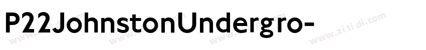 P22JohnstonUndergro字体转换
