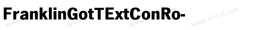 FranklinGotTExtConRo字体转换 FranklinGotTExtConRo字体转换