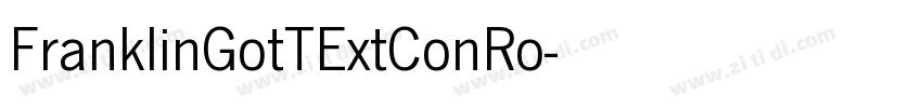 FranklinGotTExtConRo字体转换 FranklinGotTExtConRo字体转换