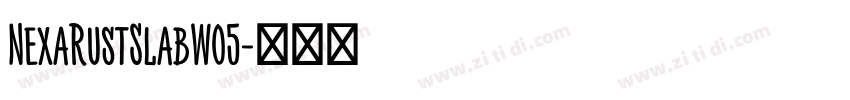 NexaRustSlabW05字体转换