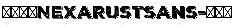 字体系列NexaRustSans字体转换