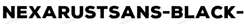 NexaRustSans-Black字体转换 NexaRustSans-Black字体转换