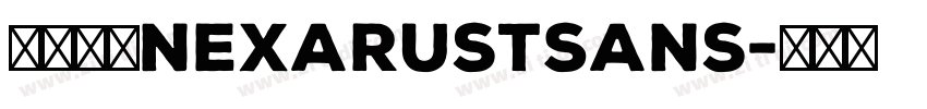 字体系列NexaRustSans字体转换
