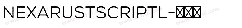 NexaRustScriptL字体转换