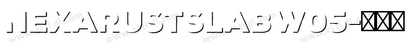 NexaRustSlabW05字体转换
