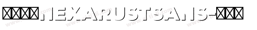 字体系列NexaRustSans字体转换