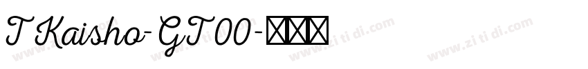 TKaisho-GT00字体转换