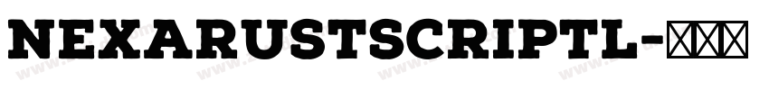 NexaRustScriptL字体转换