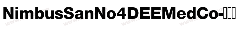 NimbusSanNo4DEEMedCo字体转换