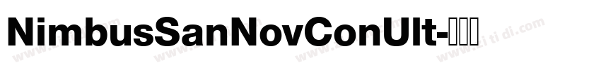 NimbusSanNovConUlt字体转换