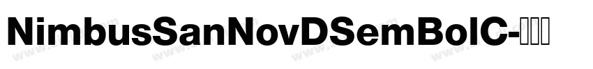 NimbusSanNovDSemBolC字体转换 NimbusSanNovDSemBolC字体转换