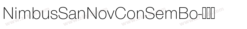 NimbusSanNovConSemBo字体转换 NimbusSanNovConSemBo字体转换