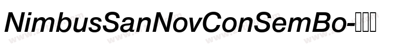 NimbusSanNovConSemBo字体转换 NimbusSanNovConSemBo字体转换
