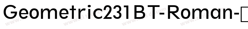 Geometric231BT-Roman字体转换