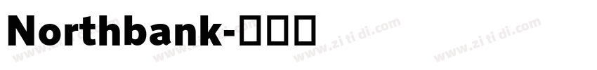 Northbank字体转换